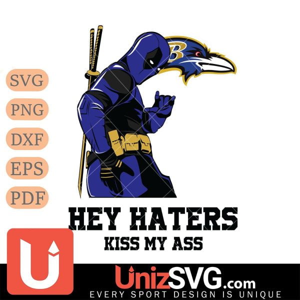 Baltimore Ravens Deadpool Hey Haters Kiss My Ass