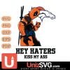 Denver Broncos Deadpool Hey Haters Kiss My Ass